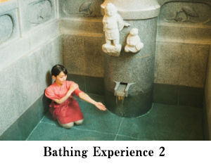 Bathing Experience２